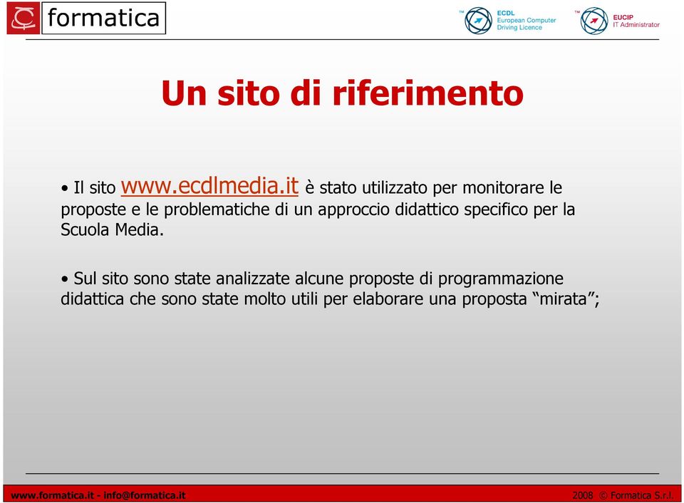 approccio didattico specifico per la Scuola Media.