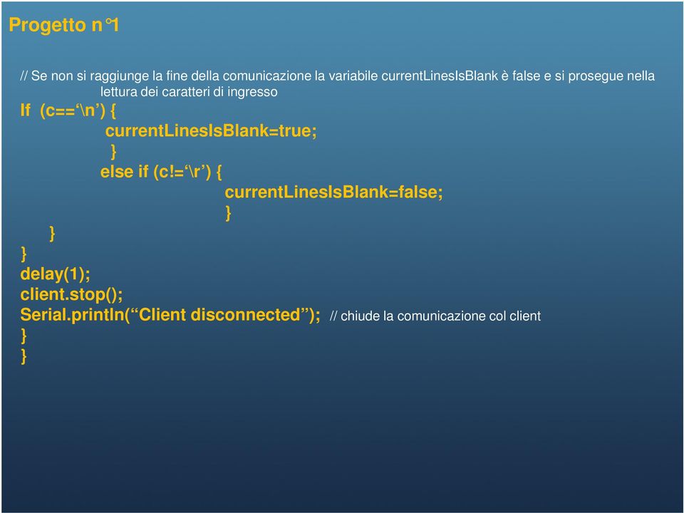 (c== \n ) { currentlinesisblank=true; else if (c!