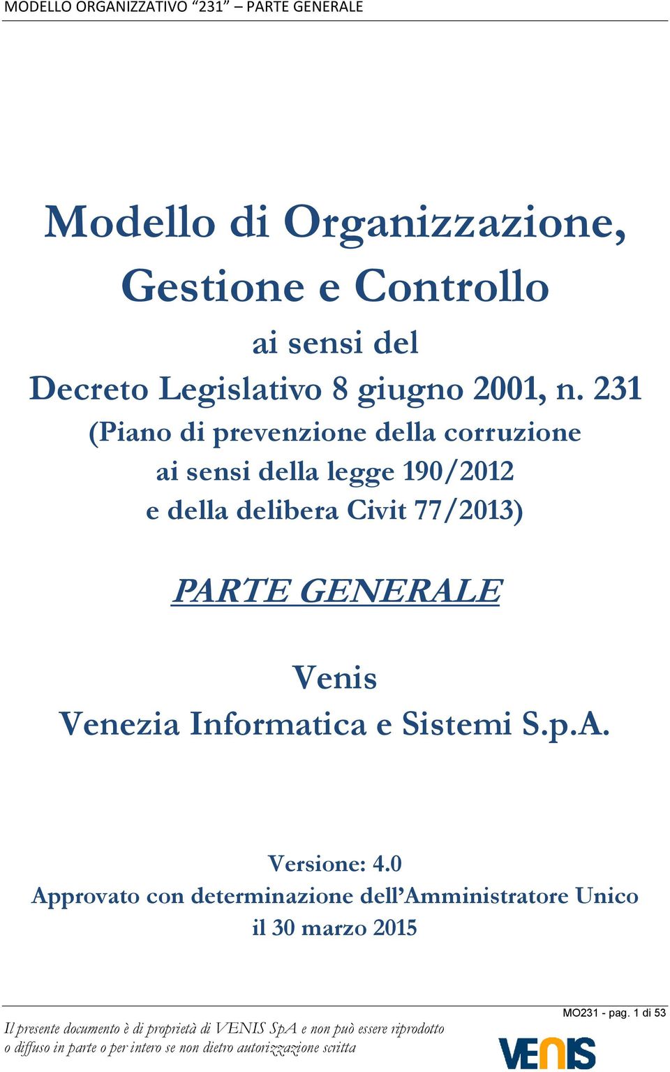 231 (Piano di prevenzione della corruzione ai sensi della legge 190/2012 e della delibera