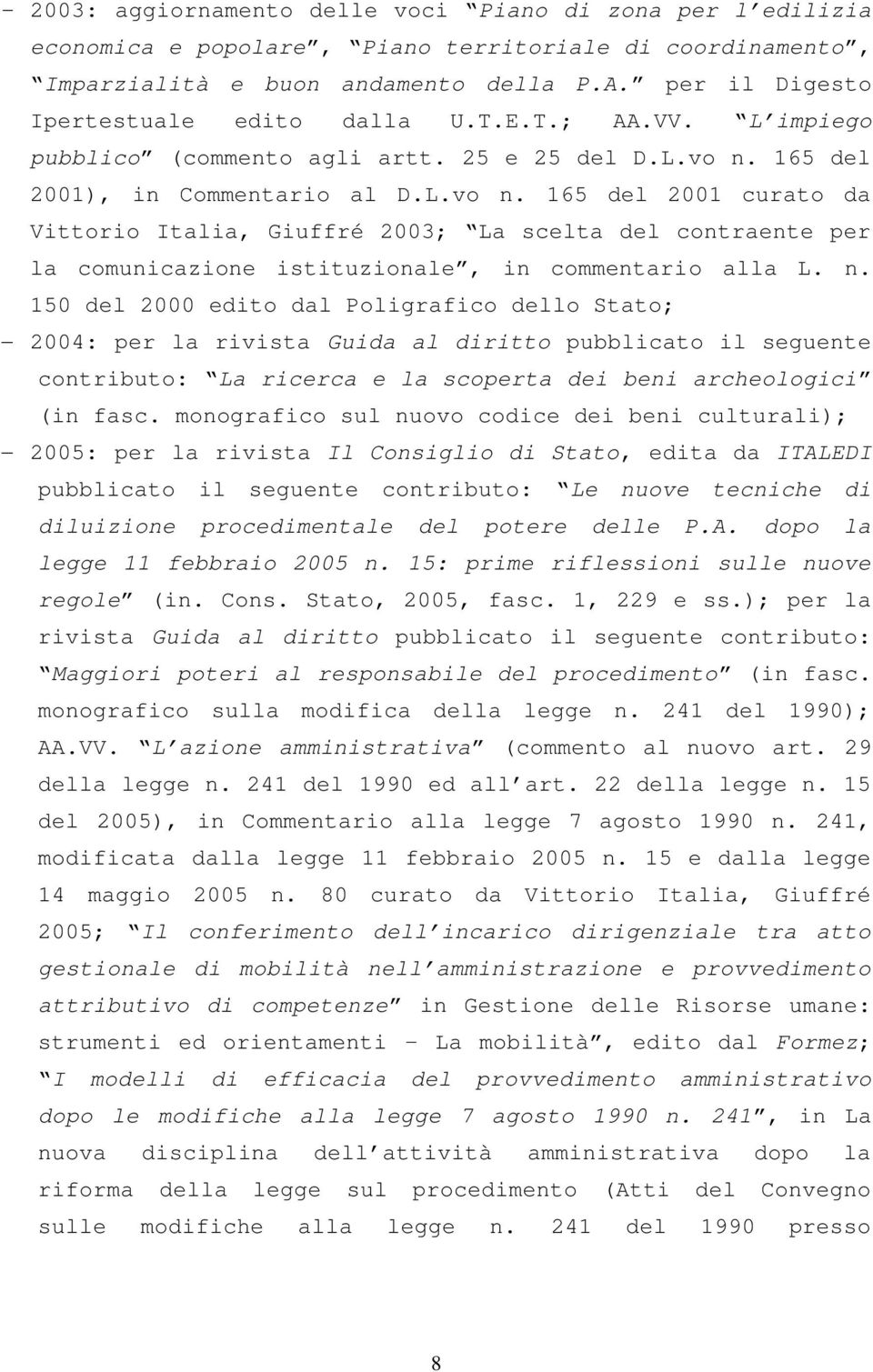 165 del 2001), in Commentario al D.L.vo n.