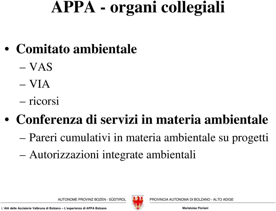 materia ambientale Pareri cumulativi in materia