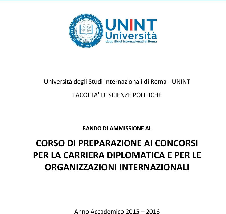 DI PREPARAZIONE AI CONCORSI PER LA CARRIERA DIPLOMATICA E