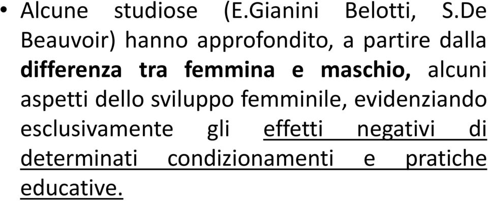 femmina e maschio, alcuni aspetti dello sviluppo femminile,