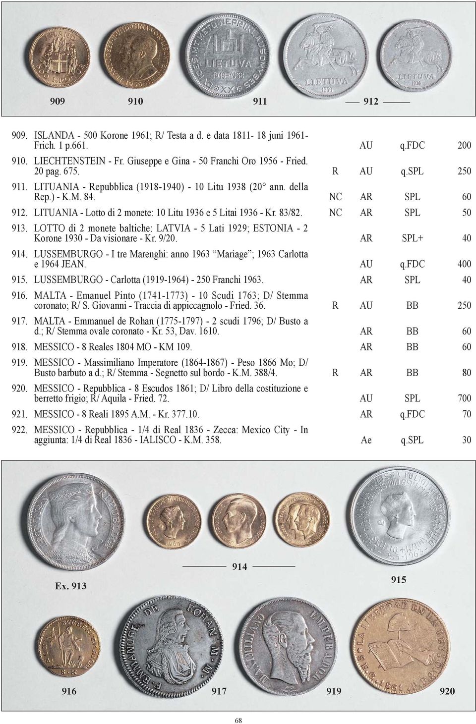 NC AR SPL 50 913. LOTTO di 2 monete baltiche: LATVIA - 5 Lati 1929; ESTONIA - 2 Korone 1930 - Da visionare - Kr. 9/20. AR SPL+ 40 914.