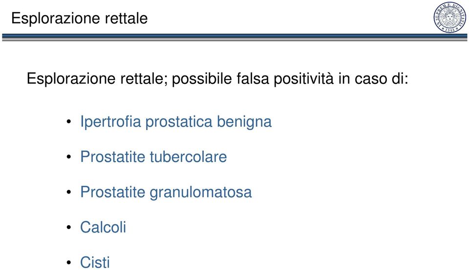 Ipertrofia prostatica benigna Prostatite