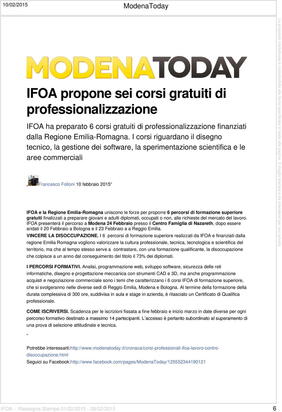 forze per proporre 6 percorsi di formazione superiore gratuiti finalizzati a preparare giovani e adulti diplomati, occupati o non, alle richieste del mercato del lavoro.