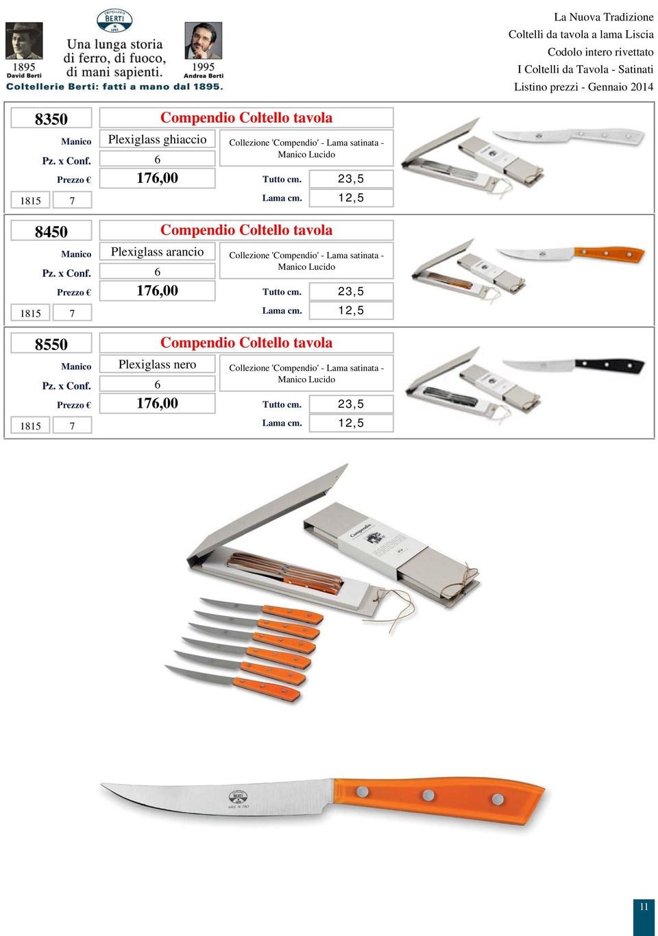 Coltello tavola Collezione 'Compendio' - Lama satinata - Lucido Compendio Coltello tavola 23,5 2,5 Collezione