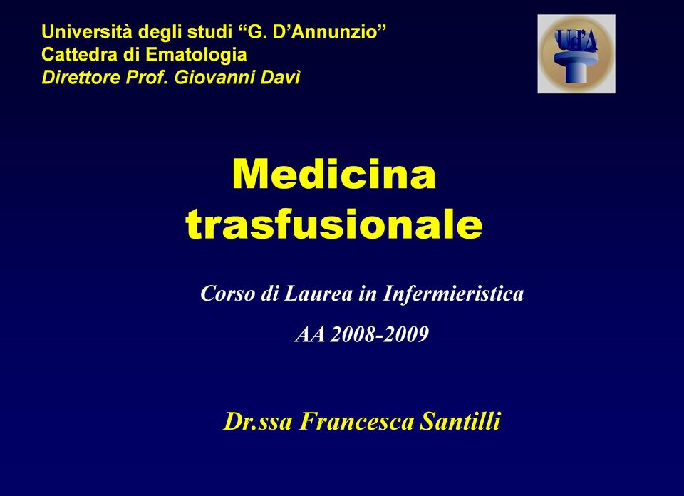 Prof. Giovanni Davì Medicina trasfusionale