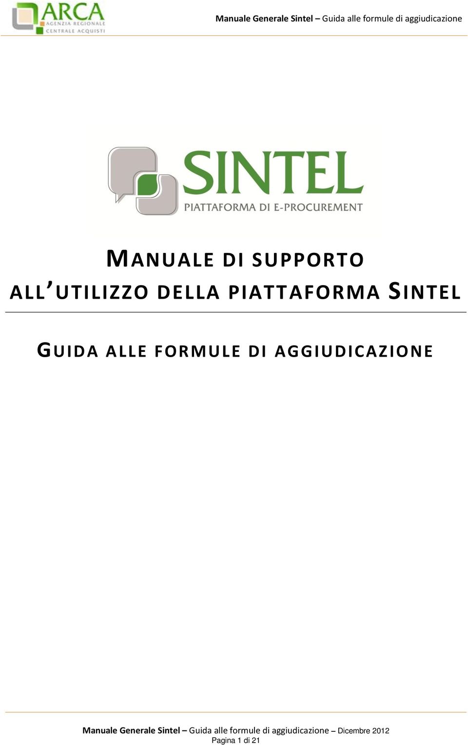 SINTEL GUIDA ALLE FOMULE