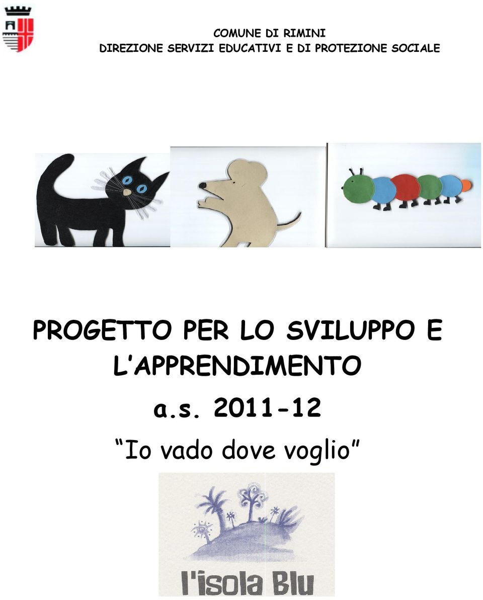 PROGETTO PER LO SVILUPPO E L