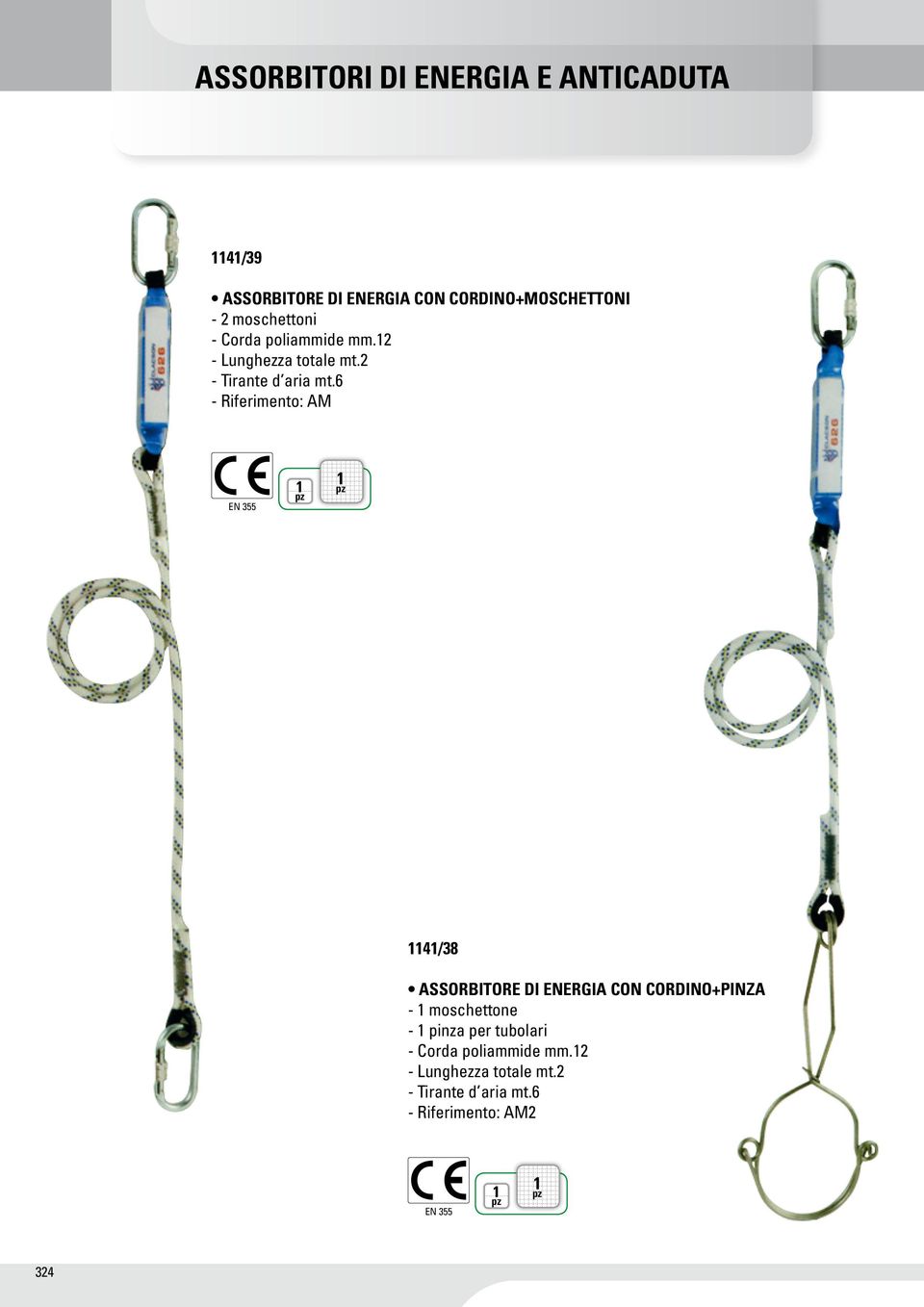 6 - Riferimento: AM EN 355 4/38 ASSORBITORE DI ENERGIA CON CORDINO+PINZA - moschettone - pinza