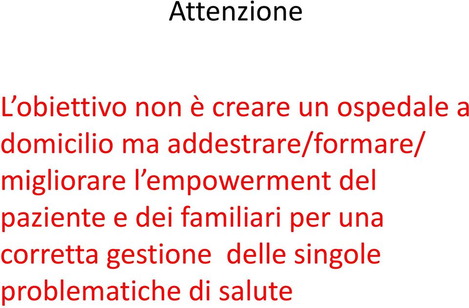 empowerment del paziente e dei familiari per una