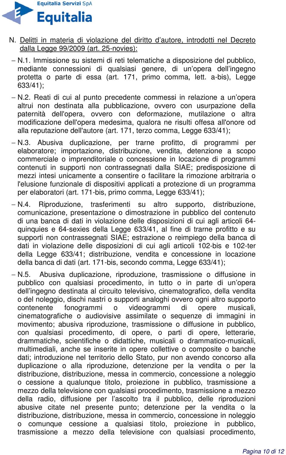 a-bis), Legge 633/41); N.2.