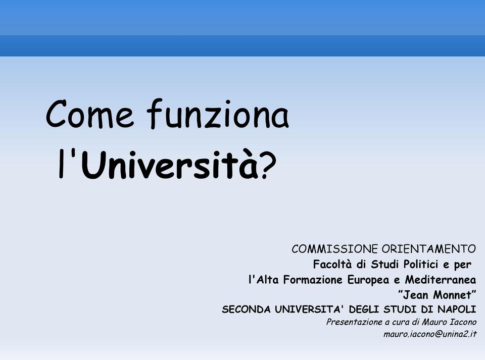 l'alta Formazione Europea e Mediterranea Jean Monnet