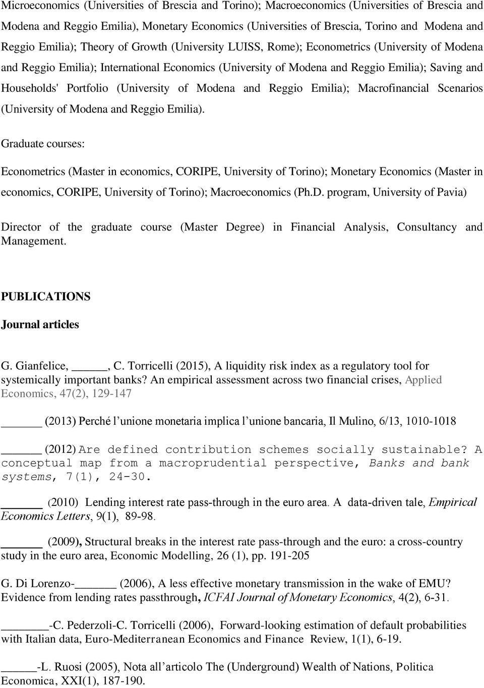 Portfolio (University of Modena and Reggio Emilia); Macrofinancial Scenarios (University of Modena and Reggio Emilia).