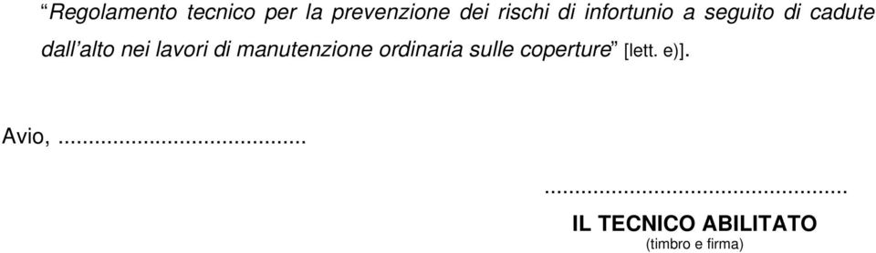 lavori di manutenzione ordinaria sulle coperture