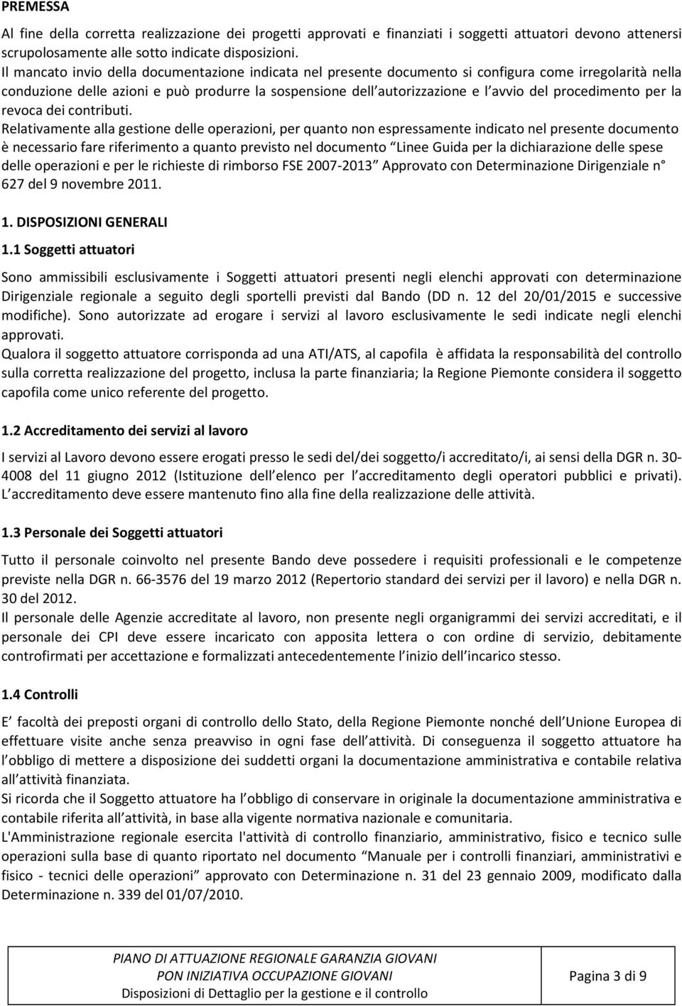 procedimento per la revoca dei contributi.