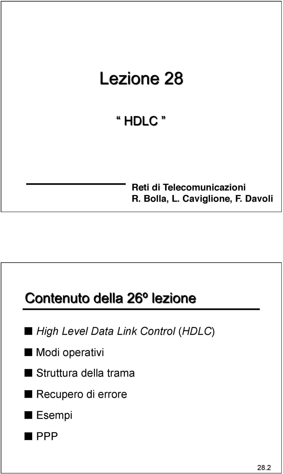 Davoli High Level Data Link Control