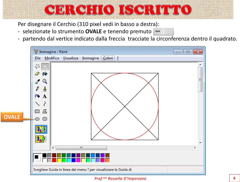 partendo dal vertice indicato dalla freccia tracciate la