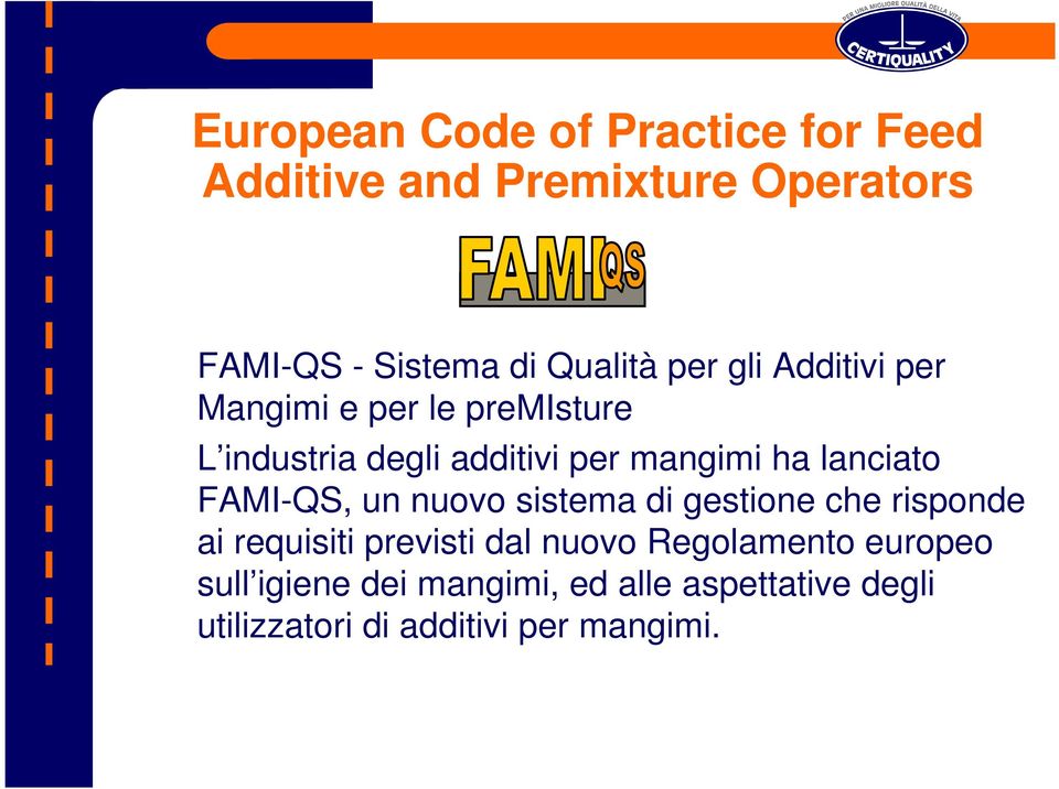 lanciato FAMI-QS, un nuovo sistema di gestione che risponde ai requisiti previsti dal nuovo