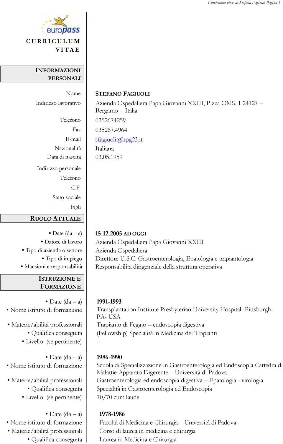 12.2005 AD OGGI Azienda Ospedaliera Papa Giovanni XXIII Azienda Ospedaliera Direttore U.S.C.