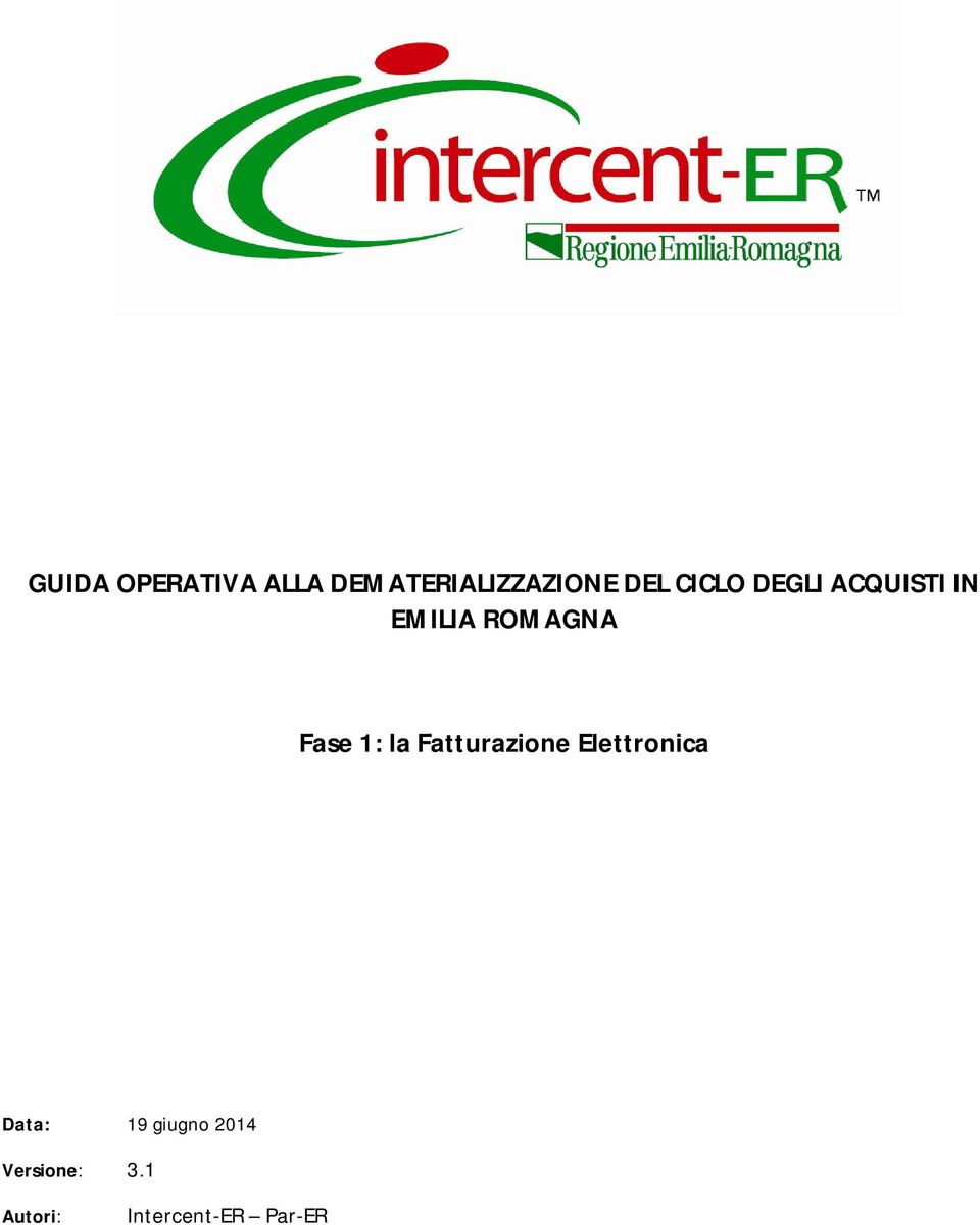 1: la Fatturazione Elettronica Data: 19