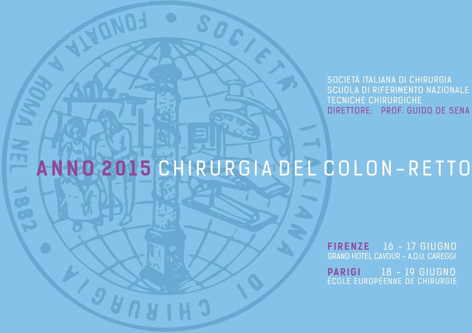 Guido De Sena Anno 2015 Chirurgia del colon-retto firenze 16-17