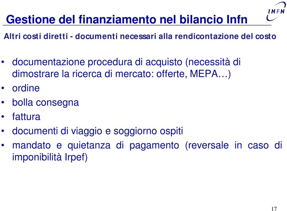 ricerca di mercato: offerte, MEPA ) ordine bolla consegna fattura documenti di viaggio e