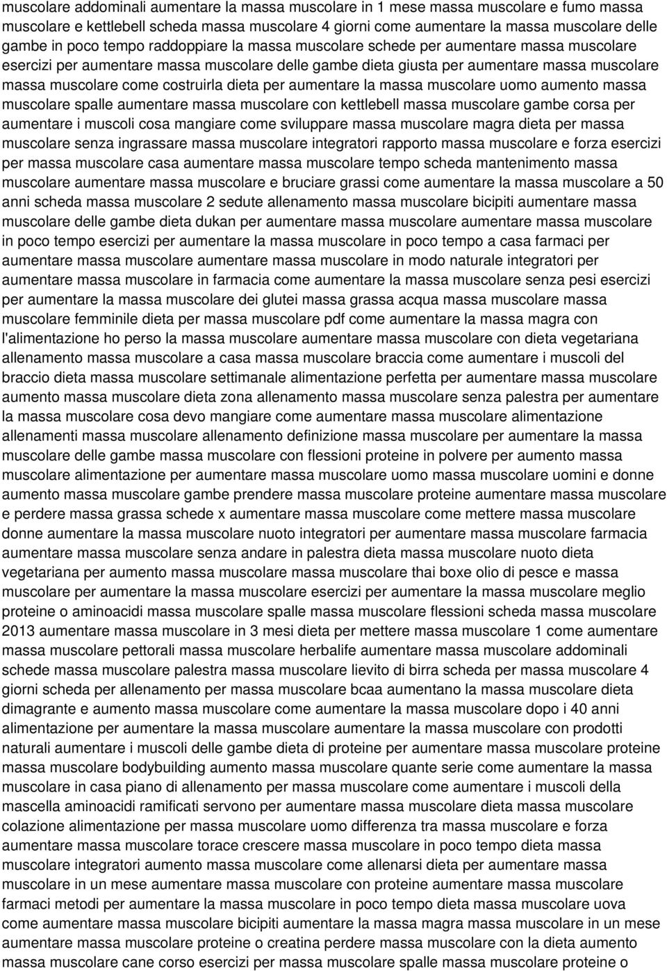 dieta per aumentare la massa muscolare uomo aumento massa muscolare spalle aumentare massa muscolare con kettlebell massa muscolare gambe corsa per aumentare i muscoli cosa mangiare come sviluppare