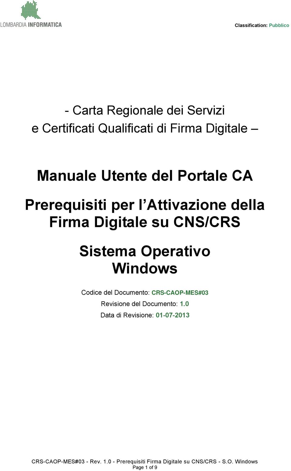 Digitale su CNS/CRS Sistema Operativo Windows Codice del Documento: