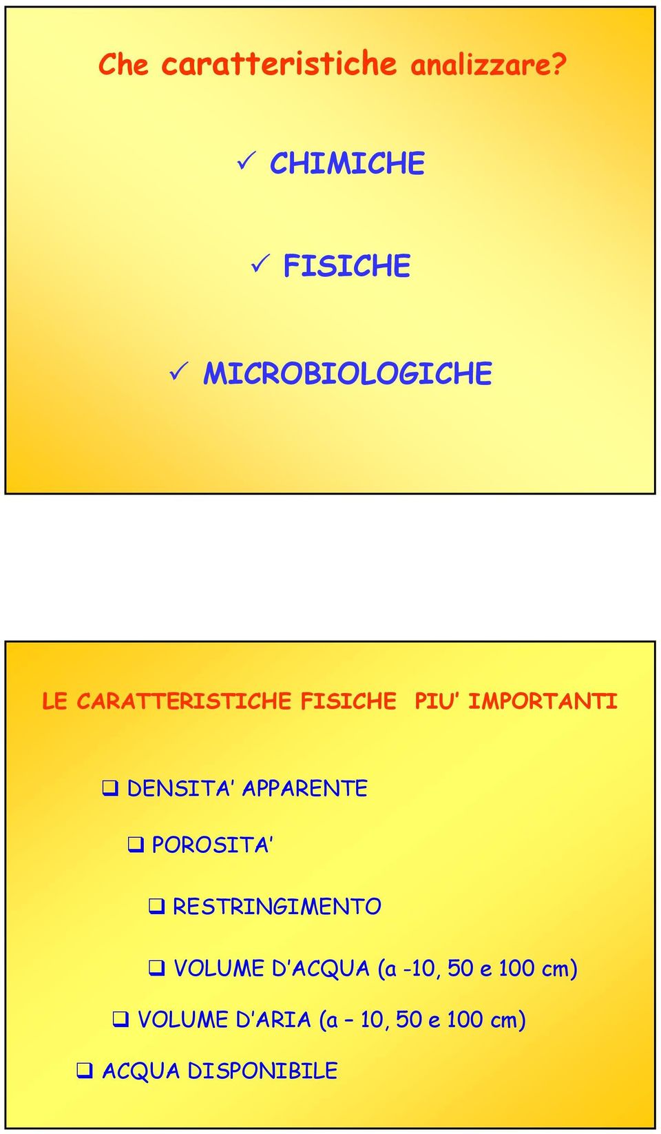 FISICHE PIU IMPORTANTI DENSITA APPARENTE POROSITA