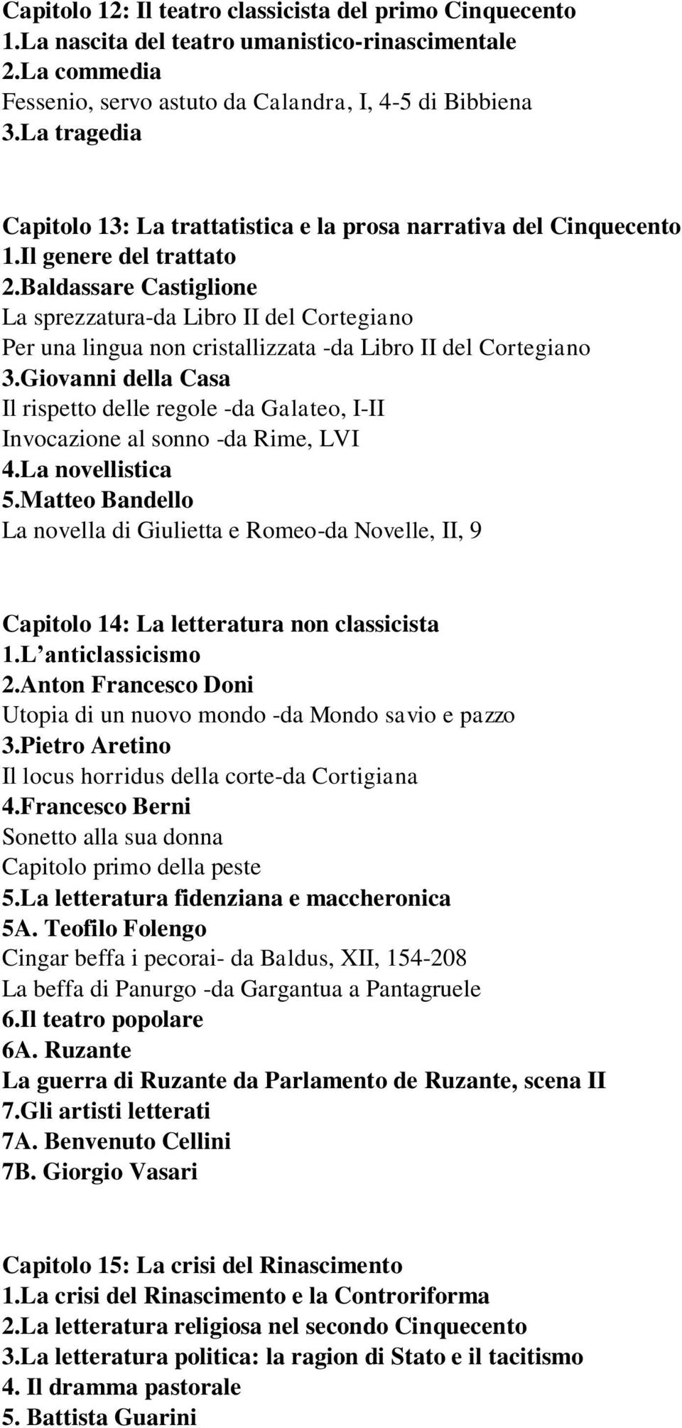 Baldassare Castiglione La sprezzatura-da Libro II del Cortegiano Per una lingua non cristallizzata -da Libro II del Cortegiano 3.