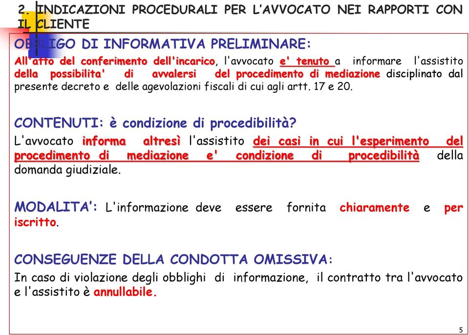 CONTENUTI: è condizione di procedibilità?