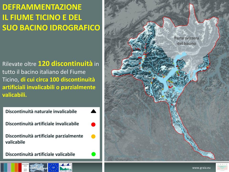 100 discontinuità artificiali invalicabili o parzialmente valicabili.