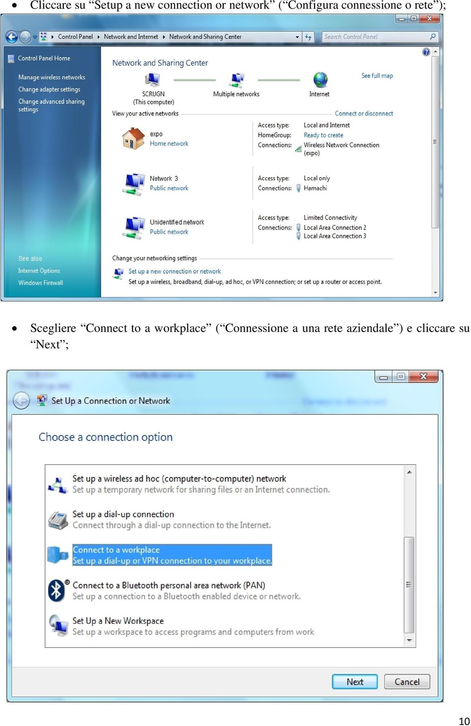 Scegliere Connect to a workplace (