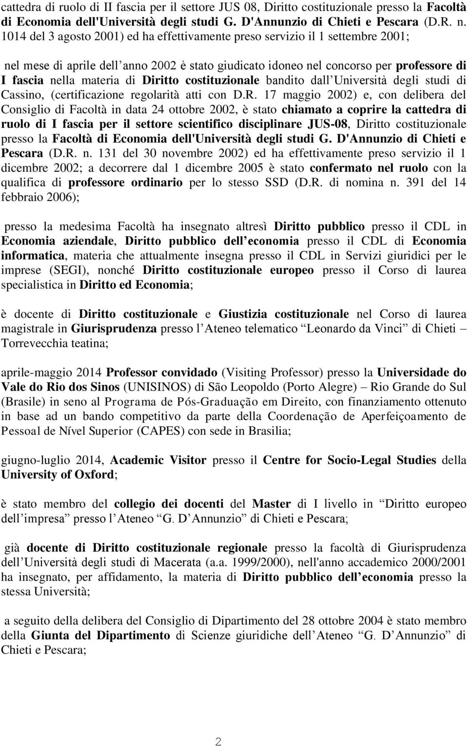 Diritto costituzionale bandito dall Università degli studi di Cassino, (certificazione regolarità atti con D.R.