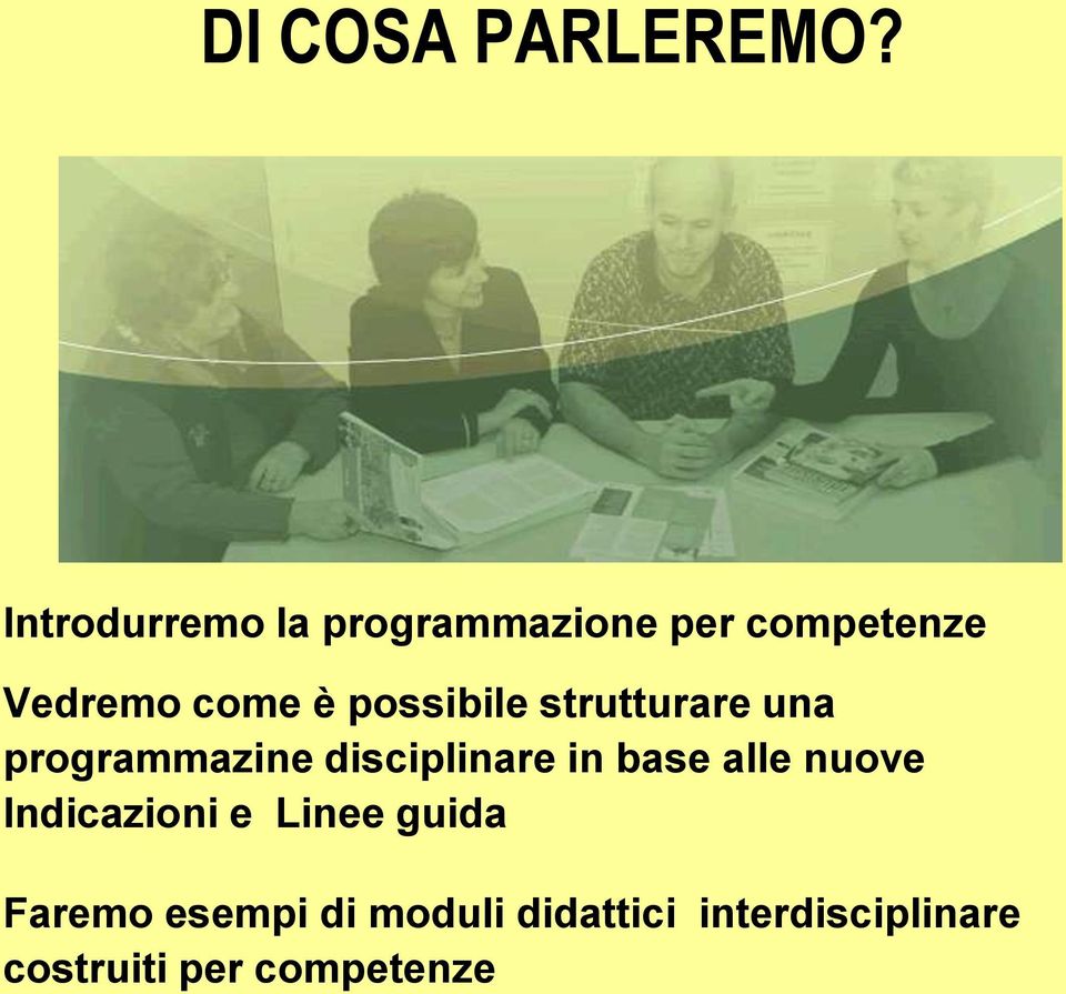 possibile strutturare una programmazine disciplinare in base