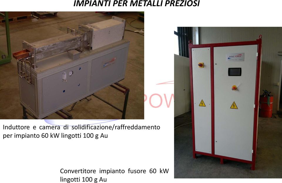 per impianto 60 kw lingotti 100 g Au