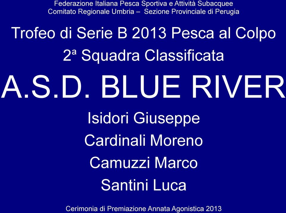 BLUE RIVER Isidori Giuseppe