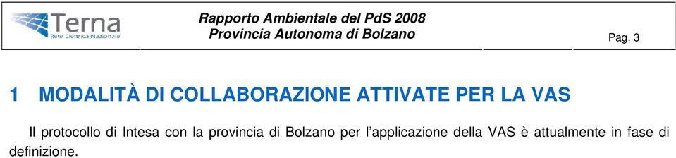 Il protocollo di Intesa con la provincia di