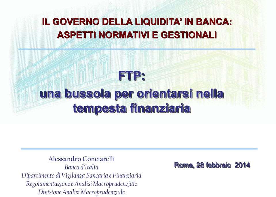 d Italia Dipartimento di Vigilanza Bancaria e Finanziaria Regolamentazione e