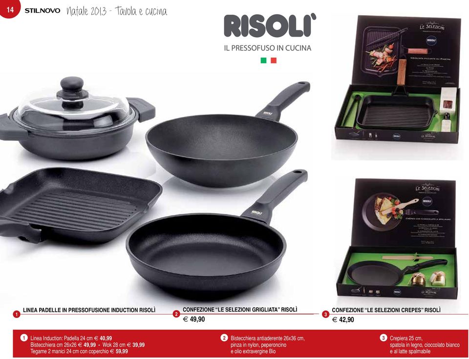 6x6 e 9,99 - Wok 8 cm e 9,99 Tegame manici cm con coperchio e 59,99 Bistecchiera antiaderente 6x6 cm, Crepiera