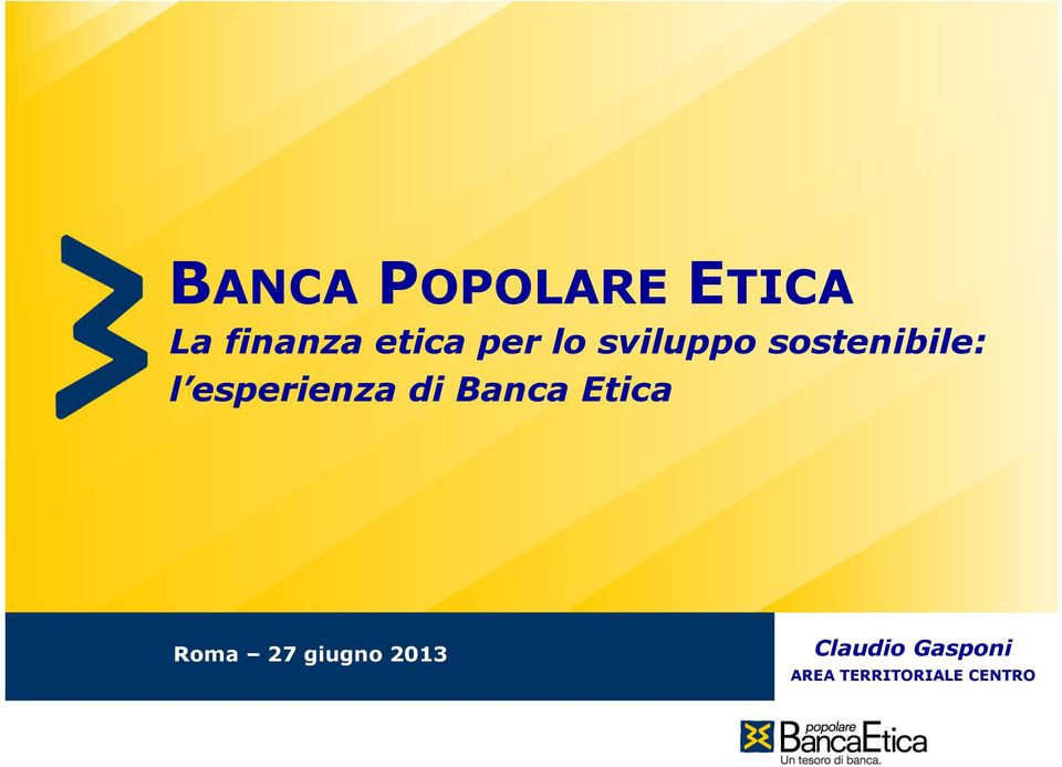 Etica Roma 27 giugno 2013 lunedì 1 febbraio