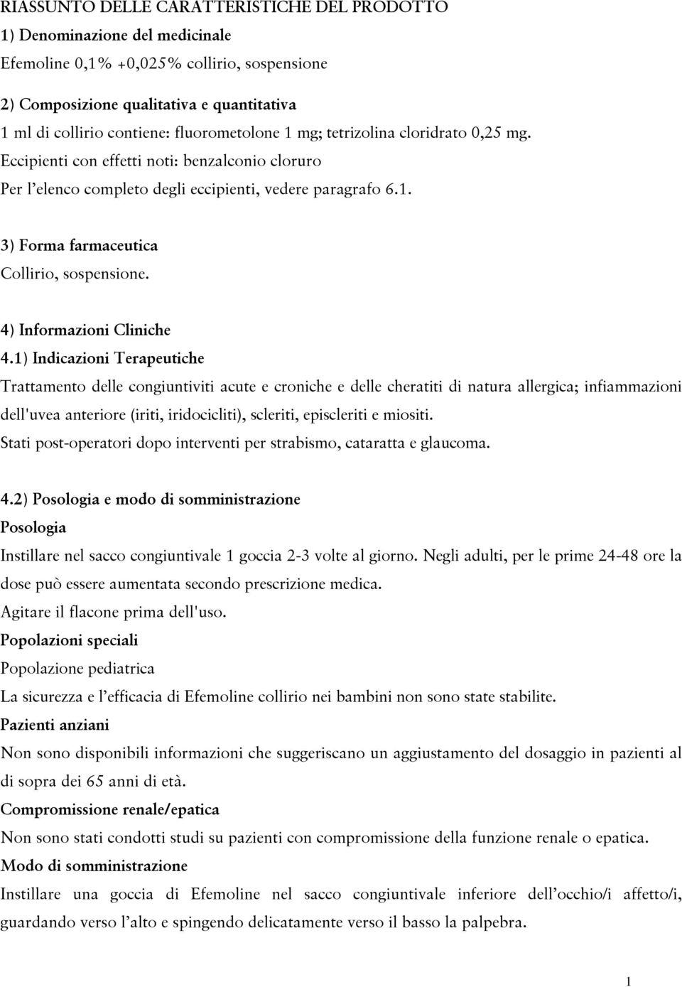 4) Informazioni Cliniche 4.