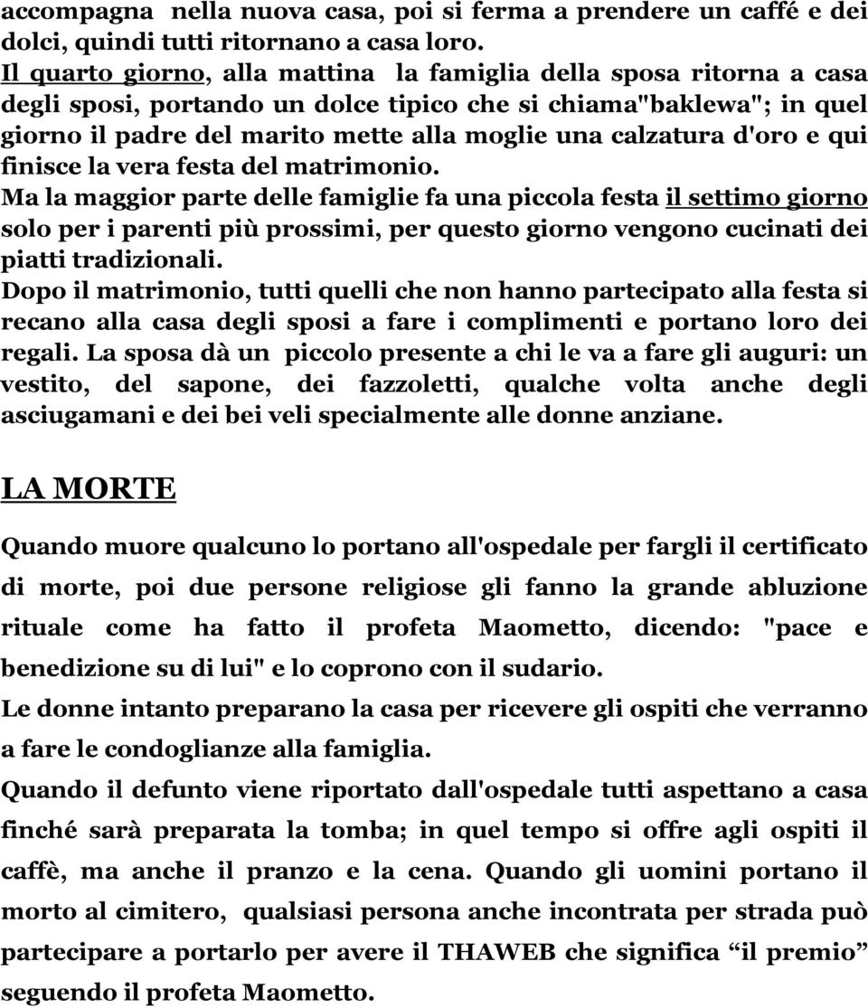 d'oro e qui finisce la vera festa del matrimonio.