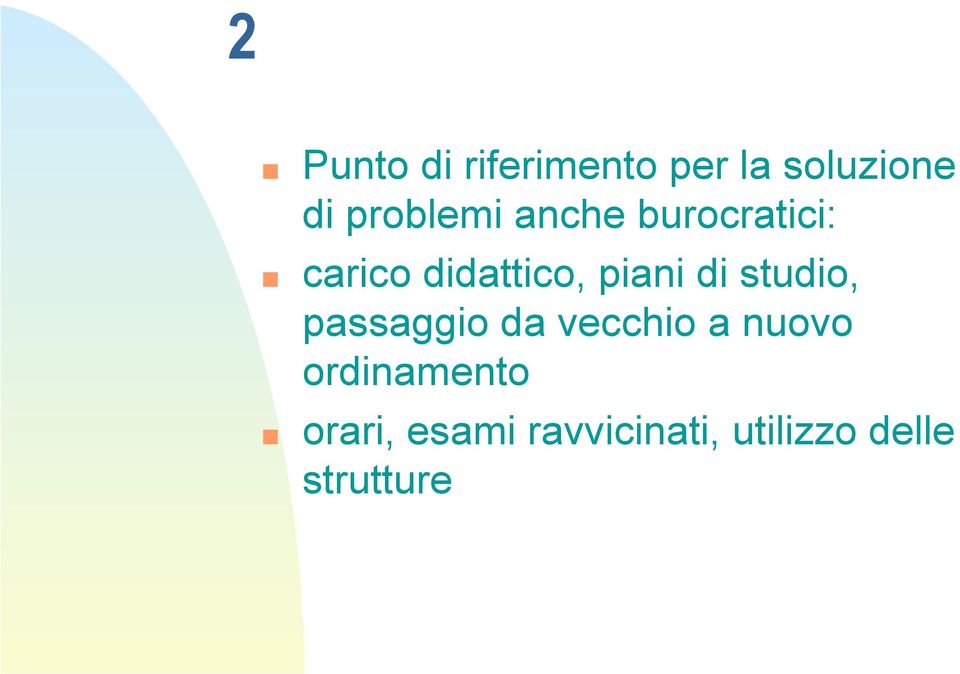 piani di studio, passaggio da vecchio a nuovo