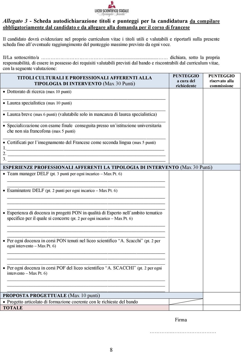 Il/La sottoscritto/a.