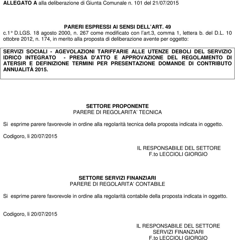 REGOLAMENTO DI ATERSIR E DEFINIZIONE TERMINI PER PRESENTAZIONE DOMANDE DI CONTRIBUTO ANNUALITÀ 2015.