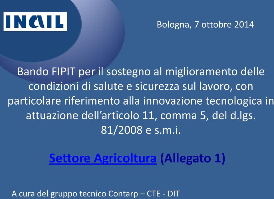 innovazione tecnologica in attuazione dell articolo 11, comma 5, del d.lgs.