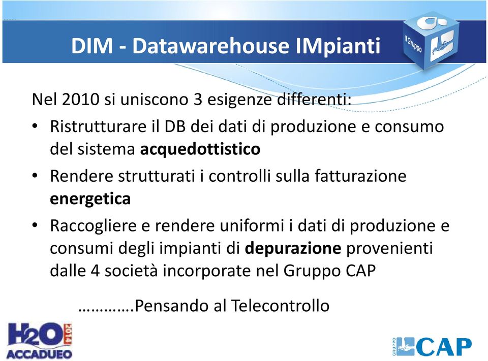 fatturazione energetica Raccogliere e rendere uniformi i dati di produzione e consumi degli